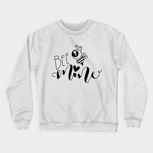 Bee Mine, Valentine Crewneck Sweatshirt